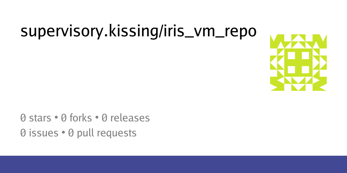 supervisory.kissing/iris_vm_repo - KaKi's git